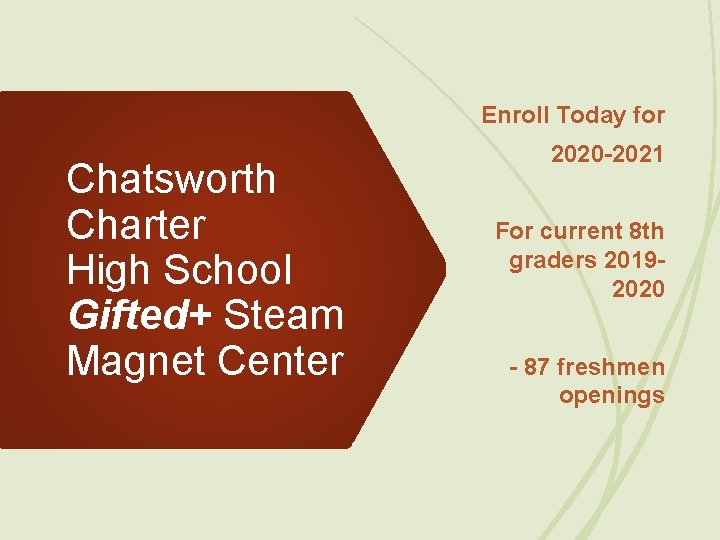 Enroll Today for Chatsworth Charter High School Gifted+ Steam Magnet Center 2020 -2021 For