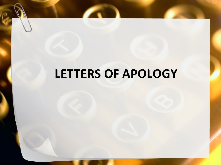 LETTERS OF APOLOGY 