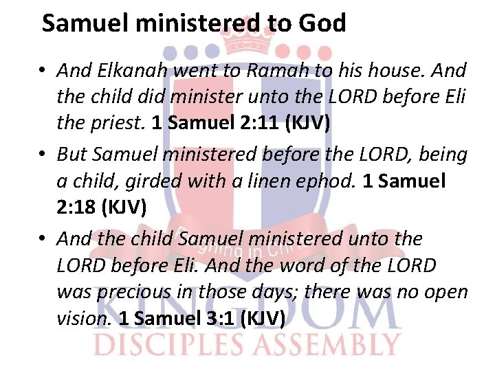 Samuel ministered to God • And Elkanah went to Ramah to his house. And
