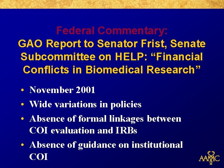 Federal Commentary: GAO Report to Senator Frist, Senate Subcommittee on HELP: “Financial Conflicts in
