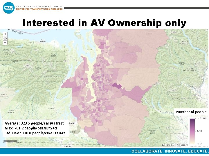 Interested in AV Ownership only Number of people Average: 323. 5 people/census tract Max: