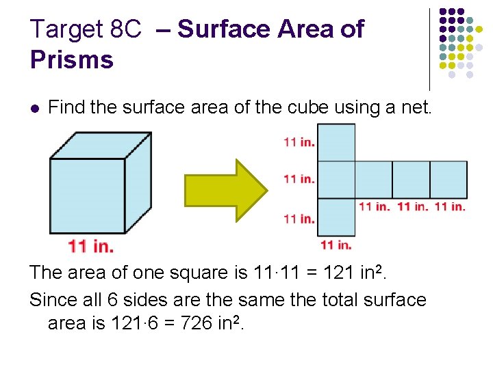 Target 8 C – Surface Area of Prisms l Find the surface area of