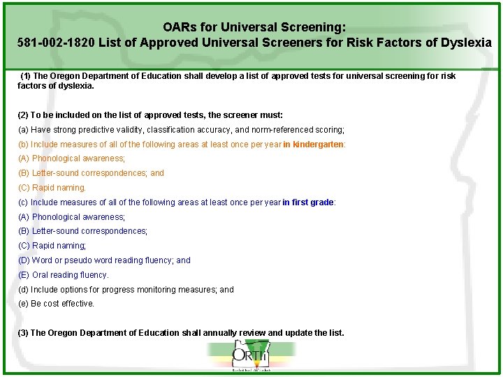 OARs for Universal Screening: 581 -002 -1820 List of Approved Universal Screeners for Risk