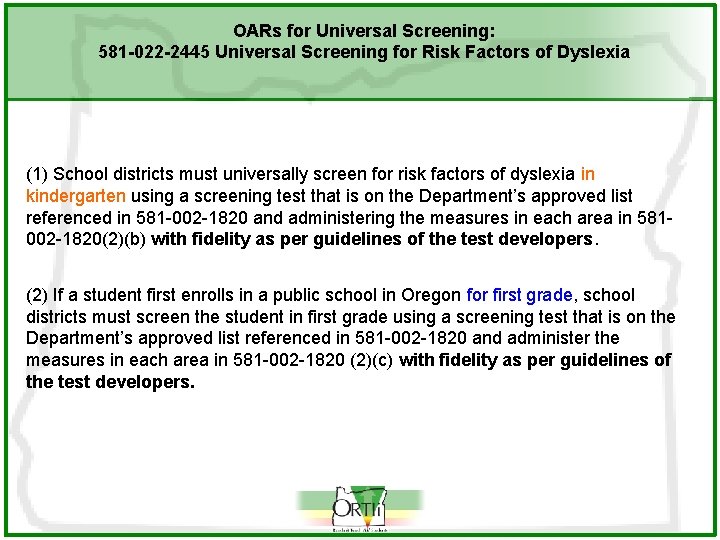 OARs for Universal Screening: 581 -022 -2445 Universal Screening for Risk Factors of Dyslexia