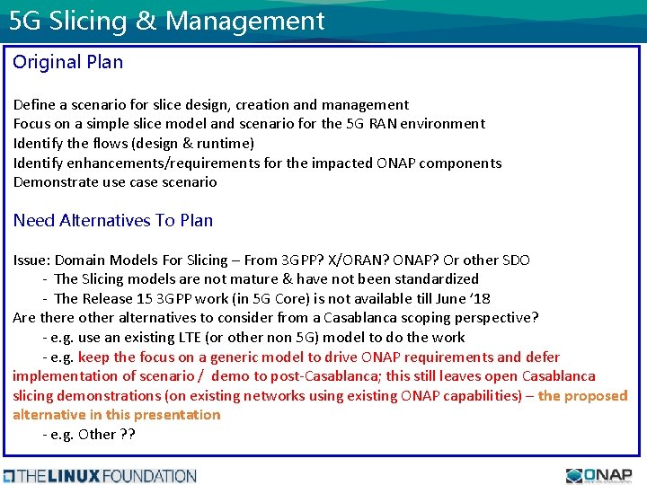 5 G Slicing & Management Original Plan Define a scenario for slice design, creation