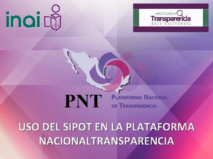 USO DEL SIPOT EN LA PLATAFORMA NACIONALTRANSPARENCIA 