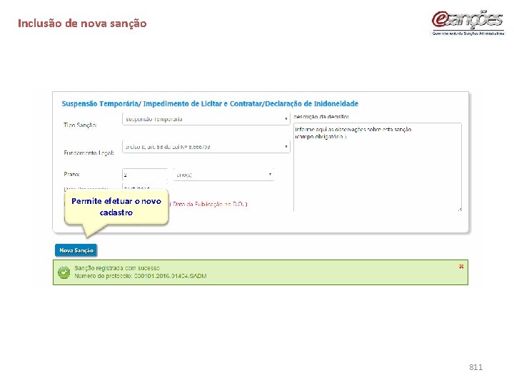 Inclusão de nova sanção Permite efetuar o novo cadastro 811 