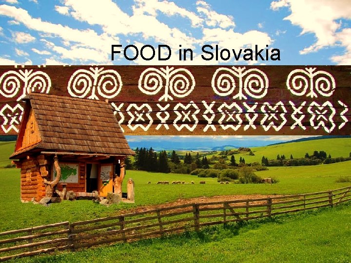 FOOD in Slovakia JEDLO 