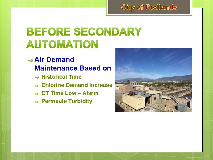 City of Redlands Air Demand Maintenance Based on Historical Time Chlorine Demand increase CT