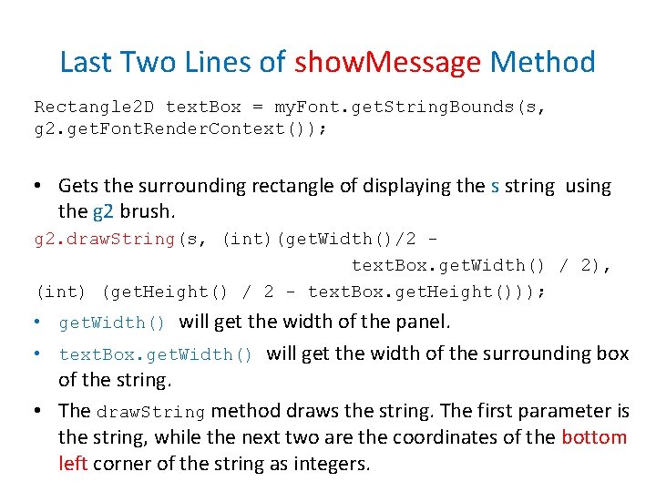 Last Two Lines of show. Message Method Rectangle 2 D text. Box = my.