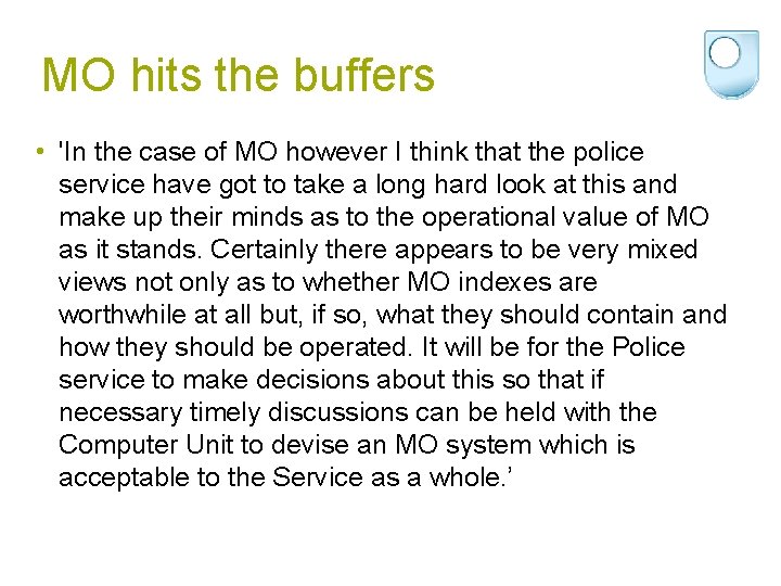 MO hits the buffers • 'In the case of MO however I think that