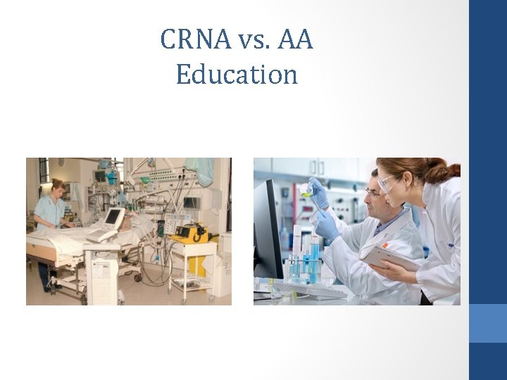 CRNA vs. AA Education 