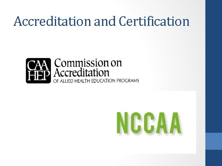 Accreditation and Certification 