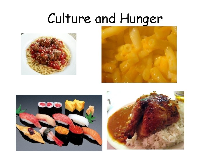 Culture and Hunger 