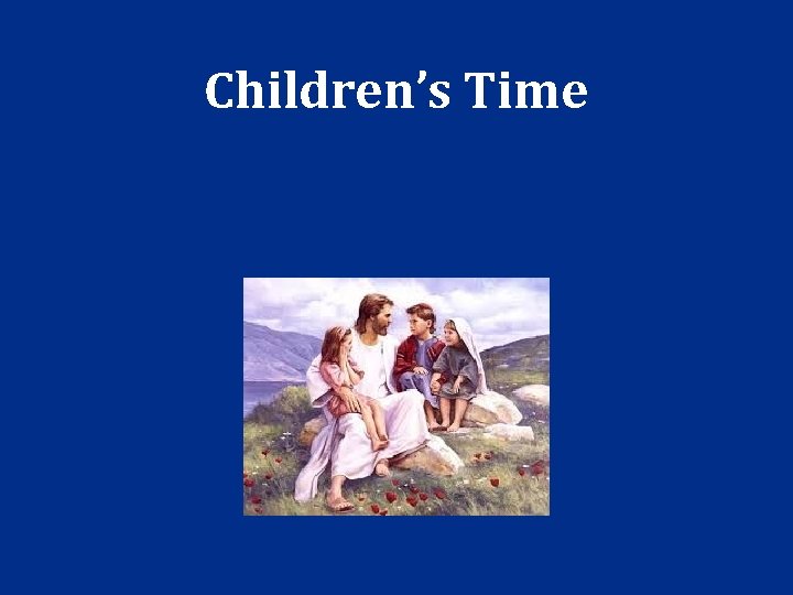 Children’s Time Children’s Time
