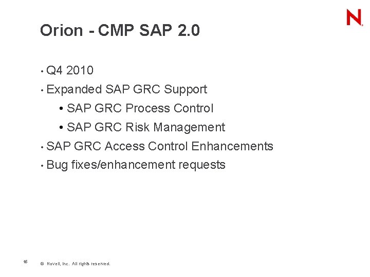 Orion - CMP SAP 2. 0 • Q 4 2010 • Expanded SAP GRC