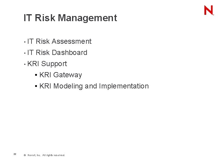 IT Risk Management • IT Risk Assessment • IT Risk Dashboard • KRI Support