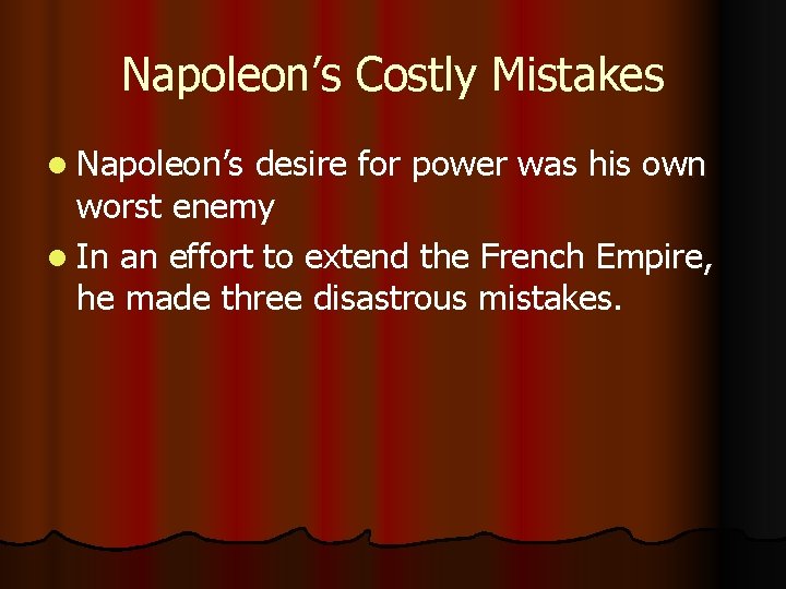 The French Revolution and Napoleon Section Four Napoleons