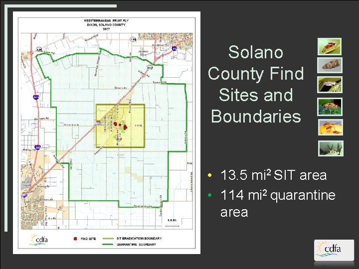 Solano County Find Sites and Boundaries • 13. 5 mi 2 SIT area •