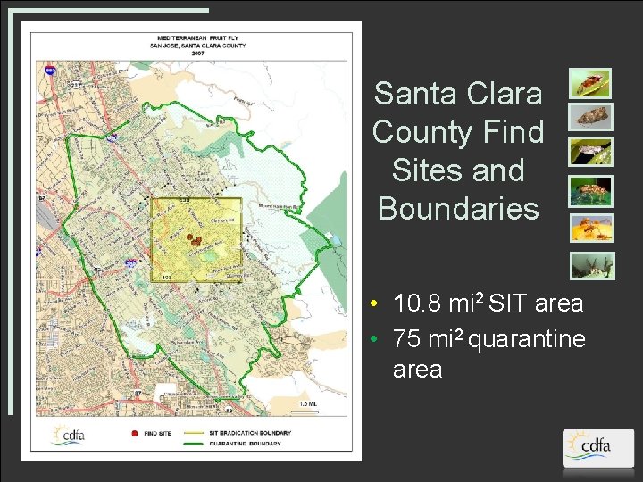 Santa Clara County Find Sites and Boundaries • 10. 8 mi 2 SIT area