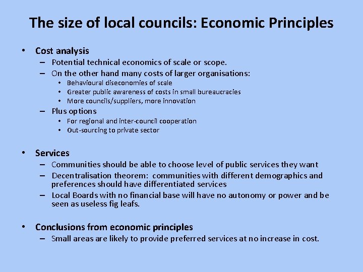 The size of local councils: Economic Principles • Cost analysis – Potential technical economics