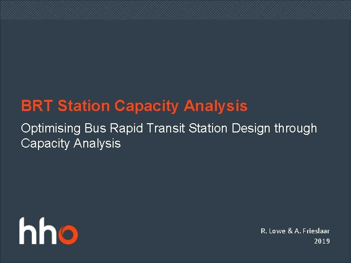 BRT Station Capacity Analysis Optimising Bus Rapid Transit Station Design through Capacity Analysis R.