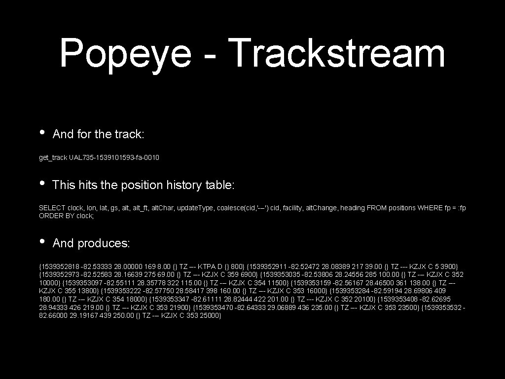 Popeye - Trackstream • And for the track: get_track UAL 735 -1539101593 -fa-0010 •