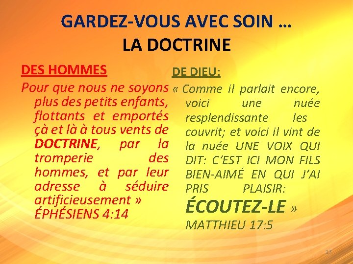 GARDEZ-VOUS AVEC SOIN … LA DOCTRINE DES HOMMES DE DIEU: Pour que nous ne