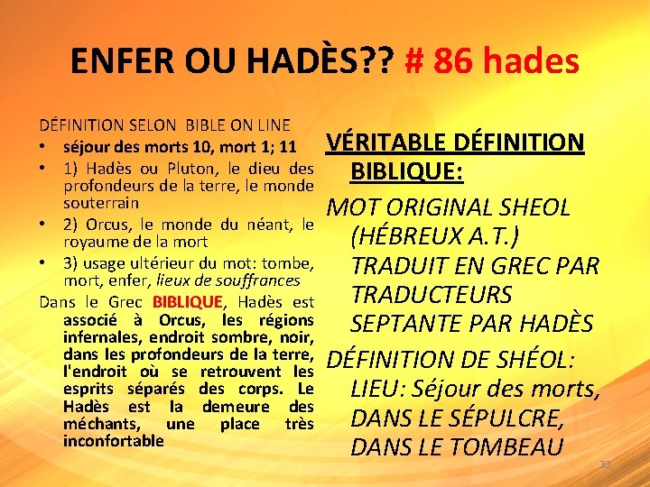 ENFER OU HADÈS? ? # 86 hades DÉFINITION SELON BIBLE ON LINE • séjour