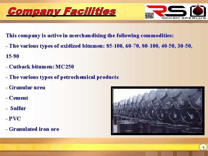 Company Facilities This company is active in merchandising the following commodities: - The various Company Facilities This company is active in merchandising the following commodities: - The various