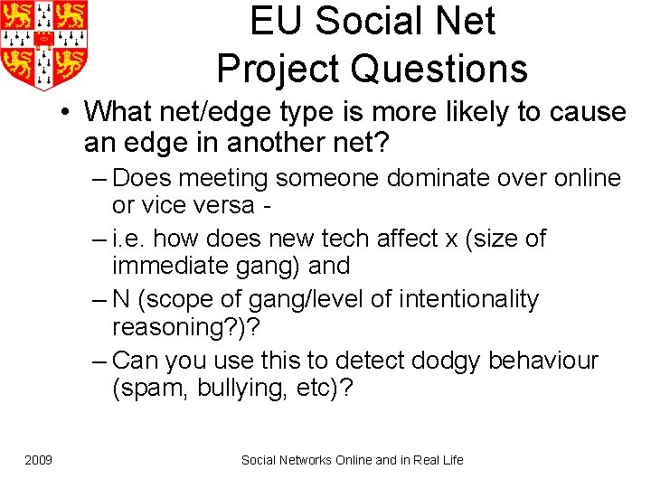 EU Social Net Project Questions • What net/edge type is more likely to cause