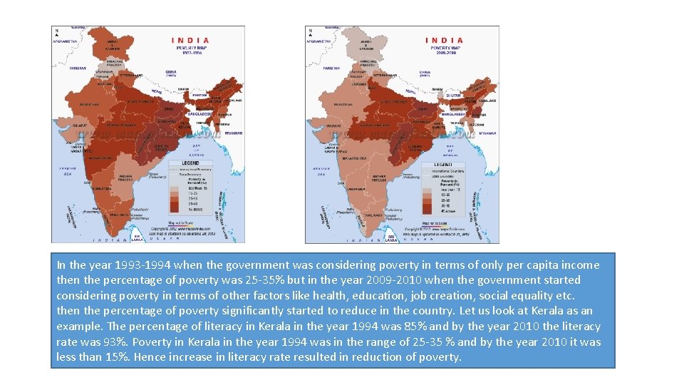 In the year 1993 -1994 when the government was considering poverty in terms of