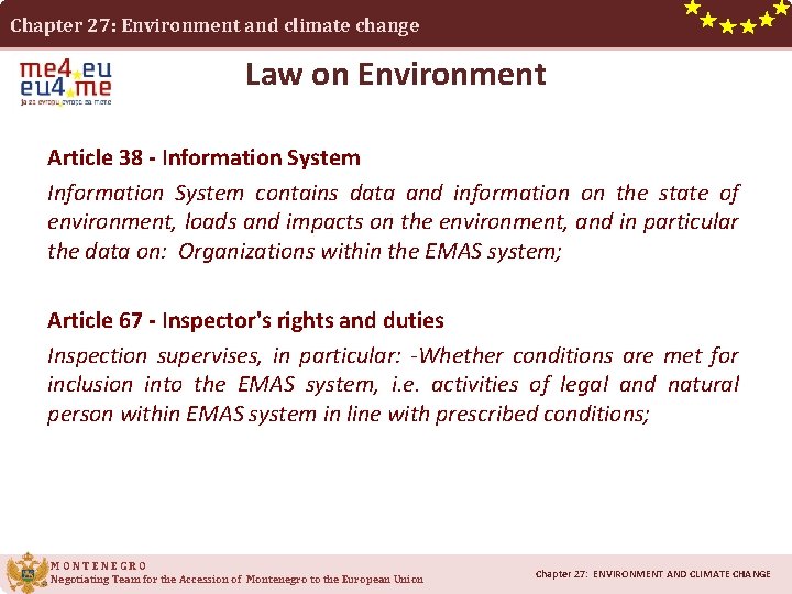 Chapter 27: Environment and climate change Law on Environment Article 38 - Information System