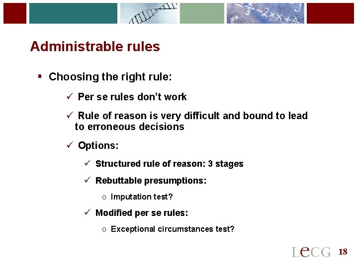 18 Administrable rules § Choosing the right rule: ü Per se rules don’t work 18 Administrable rules § Choosing the right rule: ü Per se rules don’t work