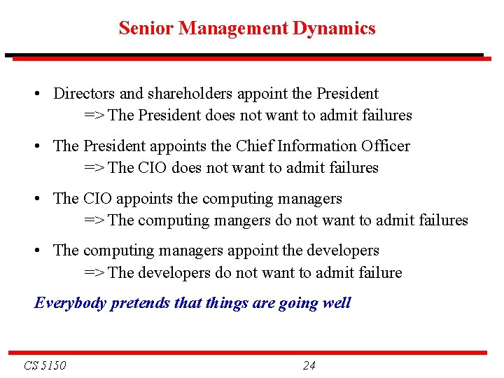 Senior Management Dynamics • Directors and shareholders appoint the President => The President does