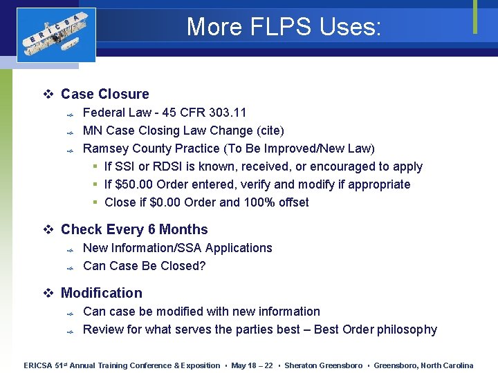 E R I C S More FLPS Uses: A v Case Closure Federal Law E R I C S More FLPS Uses: A v Case Closure Federal Law