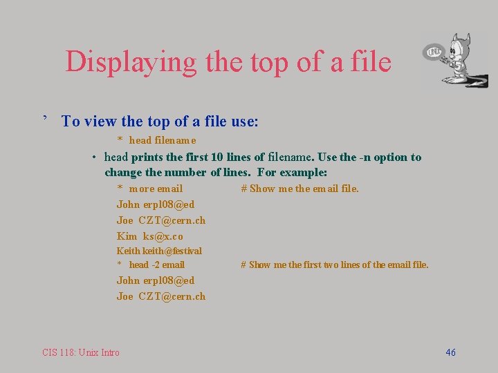 Displaying the top of a file ’ To view the top of a file