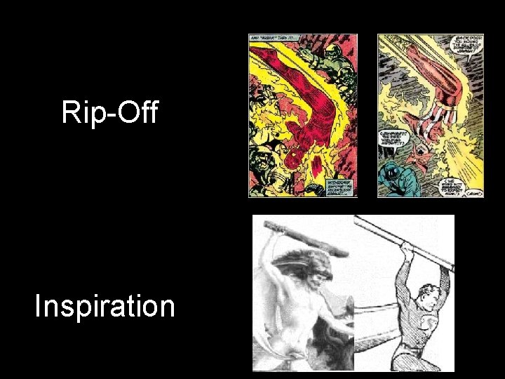 Rip-Off Inspiration Rip-Off Inspiration