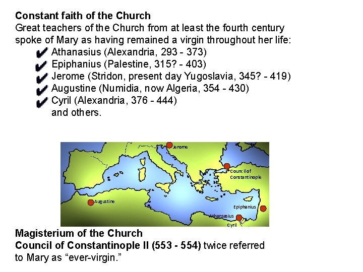 Constant faith of the Church Great teachers of the Church from at least the