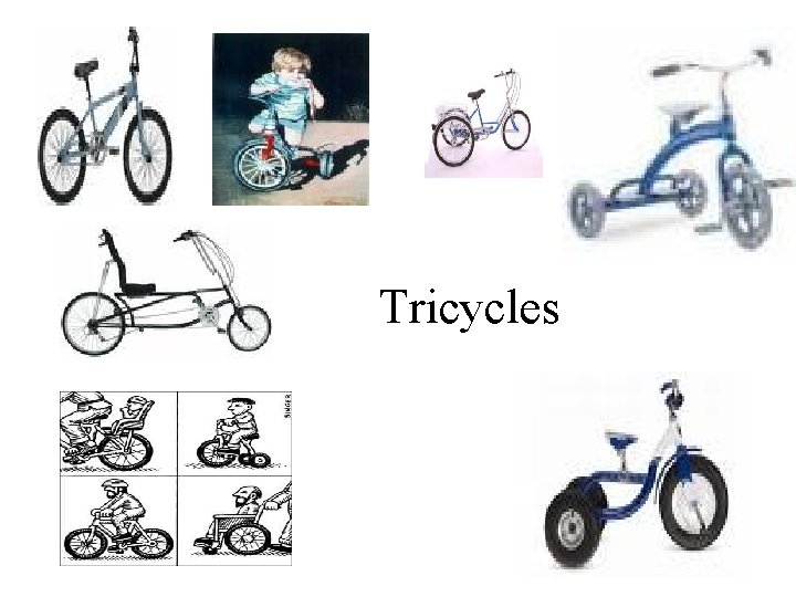 Tricycles 