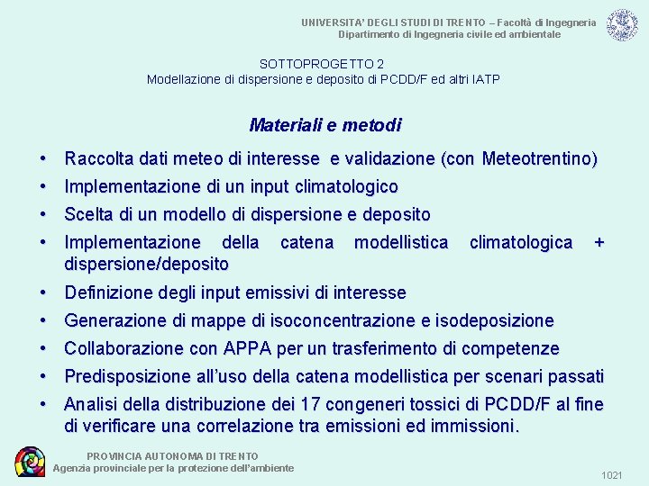 UNIVERSITA’ DEGLI STUDI DI TRENTO – Facoltà di Ingegneria Dipartimento di Ingegneria civile ed