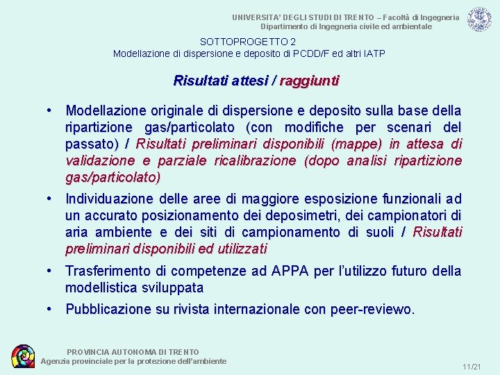 UNIVERSITA’ DEGLI STUDI DI TRENTO – Facoltà di Ingegneria Dipartimento di Ingegneria civile ed