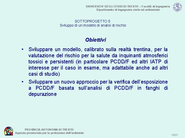 UNIVERSITA’ DEGLI STUDI DI TRENTO – Facoltà di Ingegneria Dipartimento di Ingegneria civile ed