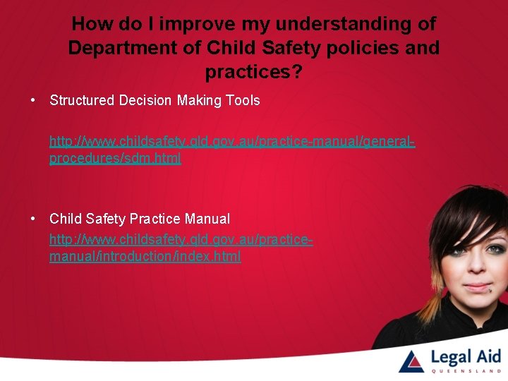 How do I improve my understanding of Department of Child Safety policies and practices?