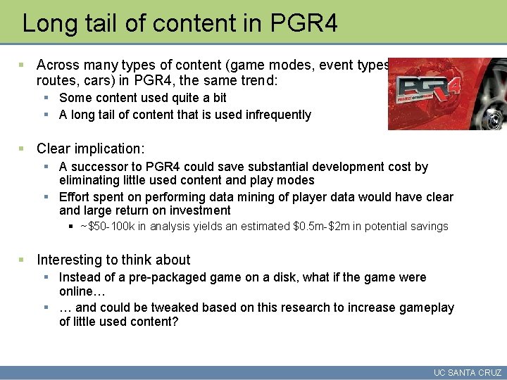 Long tail of content in PGR 4 § Across many types of content (game