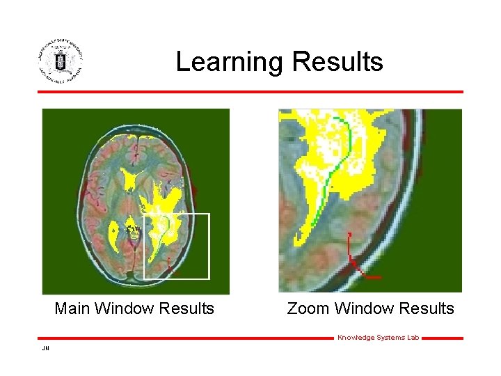 Learning Results Main Window Results Zoom Window Results Knowledge Systems Lab JN Learning Results Main Window Results Zoom Window Results Knowledge Systems Lab JN