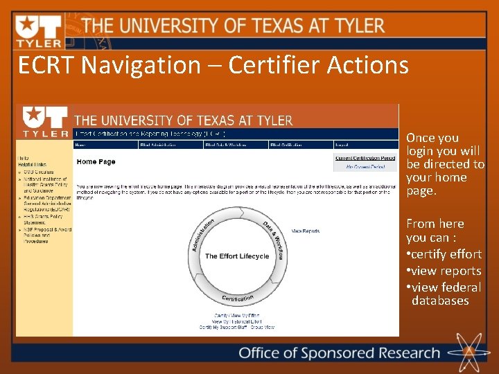 ECRT Navigation – Certifier Actions Once you login you will be directed to your