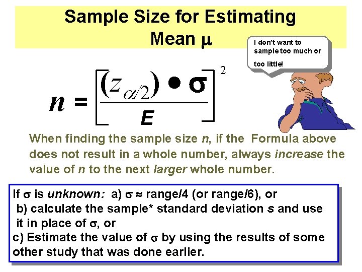 Sample Size for Estimating Mean I don’t want to sample too much or n=