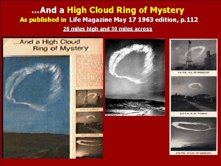 …And a High Cloud Ring of Mystery As published in Life Magazine May 17