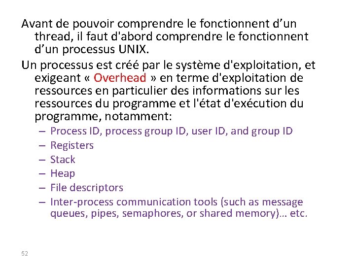 Avant de pouvoir comprendre le fonctionnent d’un thread, il faut d'abord comprendre le fonctionnent